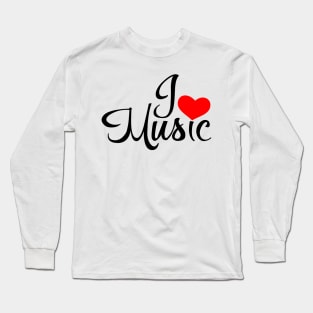 I love Music Long Sleeve T-Shirt